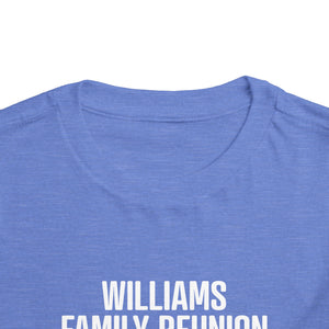 Williams Family Reunion TODDLERShort Sleeve Tee